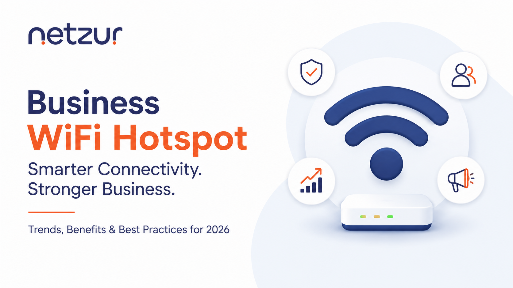 Business WiFi Hotspot: The Smart Growth Tool Every Business Needs in 2026