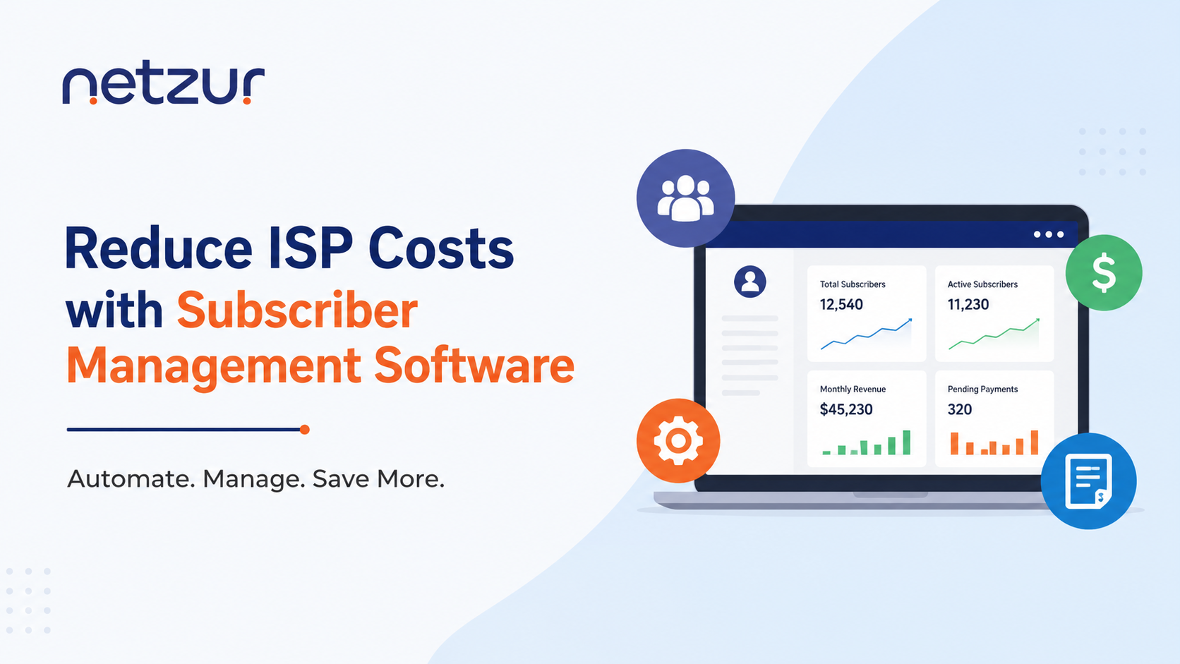 How ISPs Can Reduce Operational Costs With Subscriber Management Software