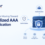 Why ISPs Are Moving Toward Centralized AAA Authentication