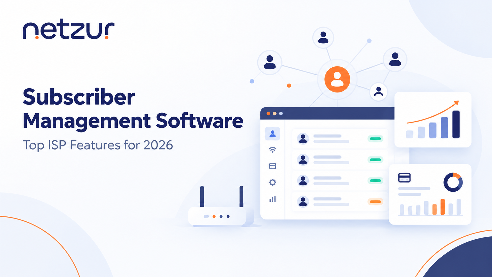 Top Features to Look for in Subscriber Management Software for ISPs in 2026